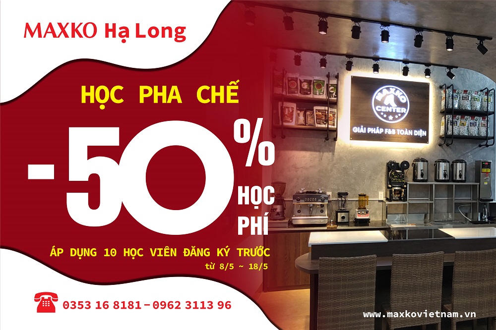 MaxkoHaLong - tang hoc phi 50%